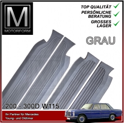 1 Satz Einstiegsleisten 4-teilig Mercedes W115 W114 grau
