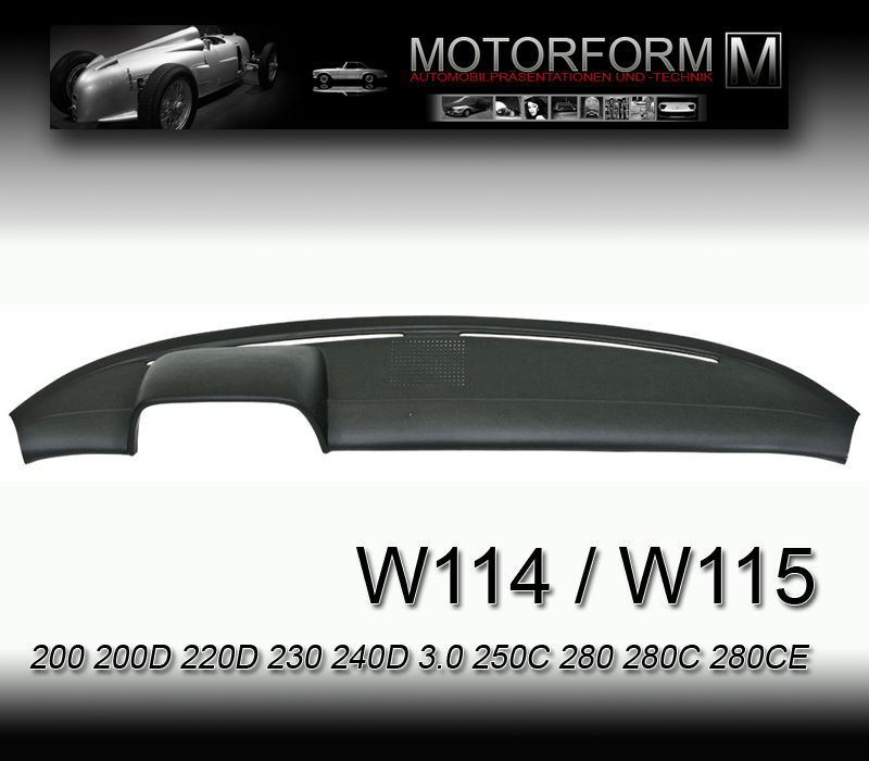 Mercedes W114/W115 Strich 8 Armaturenbrett-Cover - Motorform-Shop